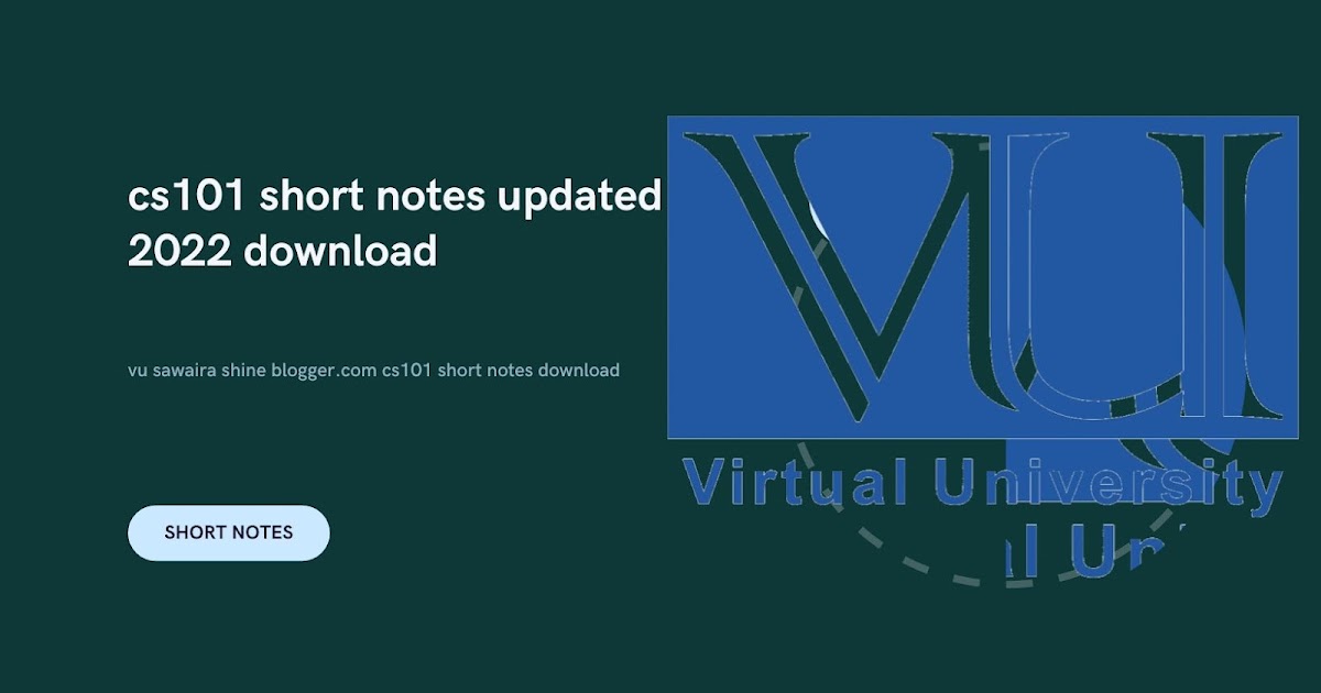 CS101 Short Notes updated 2022 Download